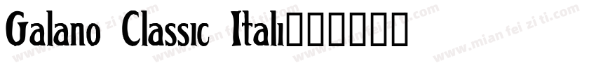 Galano Classic Itali字体转换